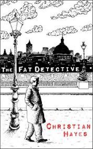 [Eugene Blake Trilogy Mystery 01] • The Fat Detective